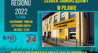 Inwestycja "Żłobek Samorządowy w Pilawie" w finale plebiscytu TOP REGIONU 2022
