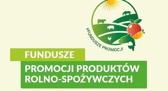 Informacja dla przedsiębiorców zobowiązanych do wpłat na fundusze promocji produktów rolno-spożywczych.