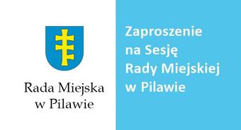 Zawiadomienie o XXVII Sesji Rady Miejskiej w Pilawie