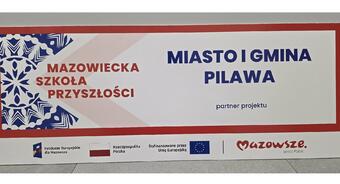 „Mazowiecka szkoła przyszłości” w Pilawie. Partnerstwo potwierdzone