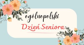 Ogólnopolski Dzień Seniora