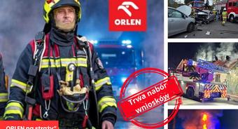 20 mln zł dla strażaków! Ruszył nabór do jubileuszowej edycji programu „ORLEN na straży”