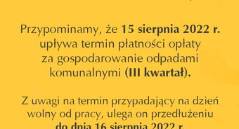 Informacja o terminie płatności za gospodarowanie odpadami komunalnymi