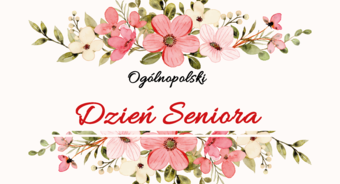 Ogólnopolski Dzień Seniora