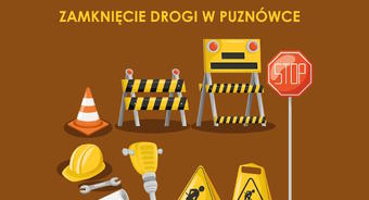 UWAGA! Zamknięcie drogi w Puznówce