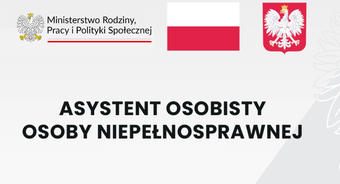 Rekrutacja do programu "Asystent osobisty osoby z niepełnosprawnością” dla Jednostek Samorządu Terytorialnego edycja 2025