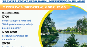 Oficjalne otwarcie zrewitalizowanego Parku Miejskiego w Pilawie!