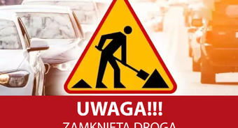 Informacja o zamknięciu drogi w Niesadnej