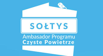 Sołtys Ambasadorem Czystego Powietrza