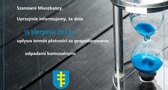 15 sierpnia upływa termin płatności za gospodarowanie odpadami komunalnymi